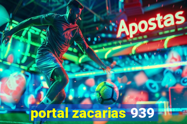 portal zacarias 939